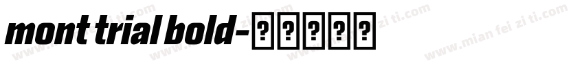 mont trial bold字体转换